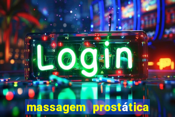 massagem prostática são paulo